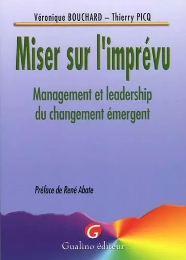 miser sur l'imprévu - picq t. Bouchard v. - GUALINO