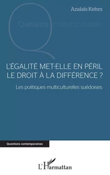 L'égalité met-elle en péril le droit à la différence ?