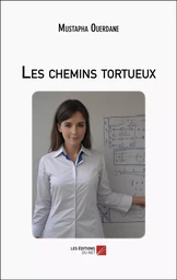 Les chemins tortueux