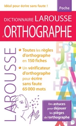 Dictionnaire larousse d'Orthographe poche