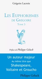 Les euphorismes de Grégoire