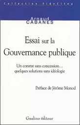 ESSAI SUR LA GOUVERNANCE PUBLIQUE