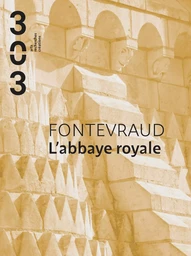 Fontevraud. L'abbaye royale