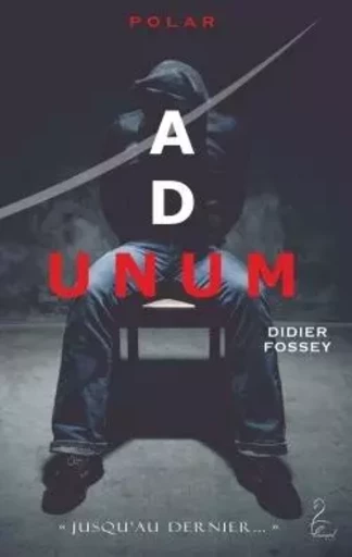 Ad Unum - didier fossey - FLAMANT NOIR