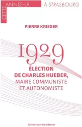 1929 Élection de Charles Huebert