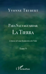 Para Salvaguardar la Tierra