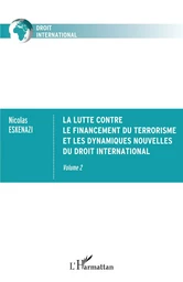 La lutte contre le financement du terrorisme et les dynamiques nouvelles du droit international