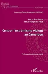 Contrer l'extrémisme violent au Cameroun