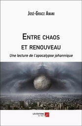 Entre chaos et renouveau