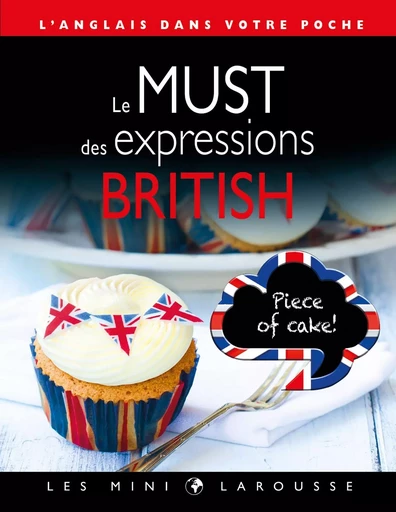 Le must des expressions british -  Collectif - LAROUSSE