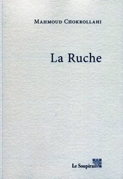 LA RUCHE