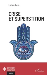 Crise et superstition