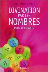 Divination par les nombres pour débutants