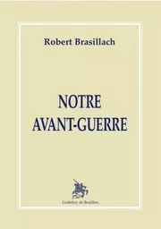 Notre avant-guerre