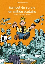 Manuel de survie en milieu scolaire