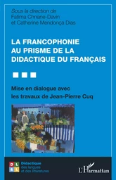 La francophonie au prisme de la didactique du français