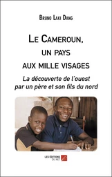 Le Cameroun, un pays aux mille visages