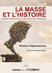 La Masse et l’Histoire