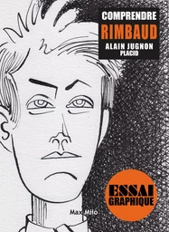 Comprendre Rimbaud