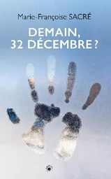 DEMAIN 32 DECEMBRE