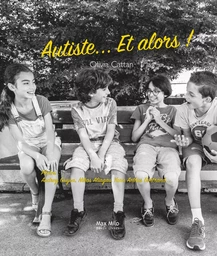 Autiste... et alors !