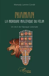 Niaman la morsure maléfique du félin