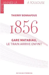 1856 Gare Matabiau