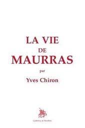 La Vie de Maurras