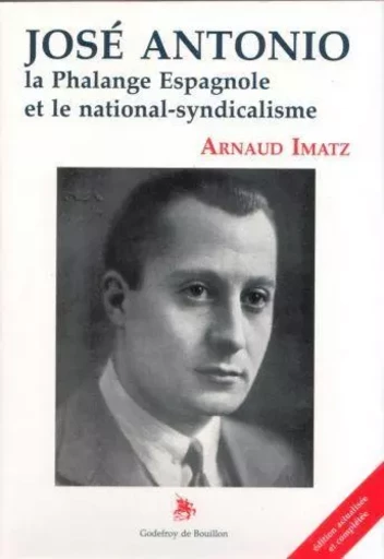 José Antonio - Arnaud Imatz - GOD DE BOUILLON