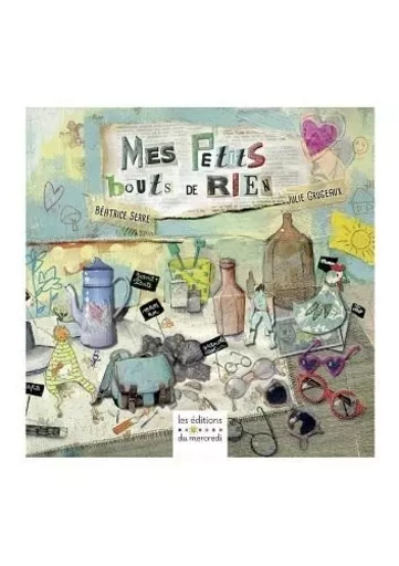 Mes petits bouts de rien -  - DU MERCREDI