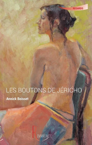 Les boutons de Jéricho - Annick Boisset - LA REMANENCE