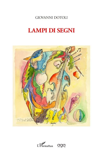 Lampi de segni - Giovanni Dotoli - Editions L'Harmattan