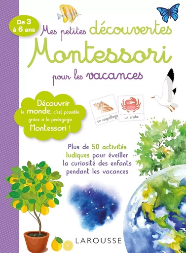 Mes petites découvertes Montessori pour les vacances - Delphine Urvoy - LAROUSSE