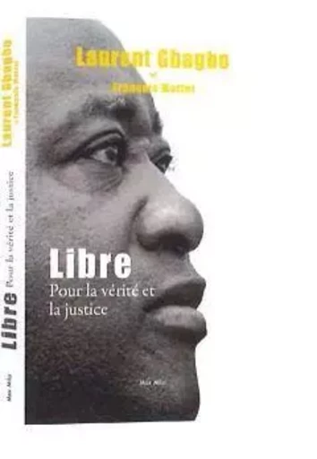 Libre -  Gbagbo - MAX MILO