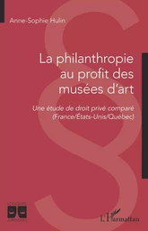 La philanthropie au profit des musées d'art