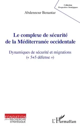 Le complexe de sécurité de la Méditerranée occidentale