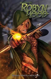 Grimm Fairy Tales : Robyn Hood T01