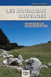 Les houblons sauvages - Petites nouvelles du Plateau de Retord