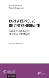 L'art à l'épreuve de l'intermédialité