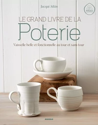 Le grand livre de la poterie