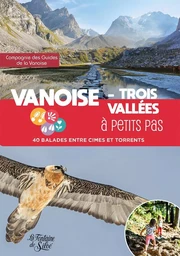 Vanoise - Trois Vallées à petits pas