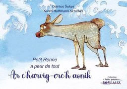 Petit Renne a peur de tout (bilingue breton-français)