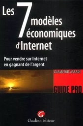 les 7 modèles économiques d'internet