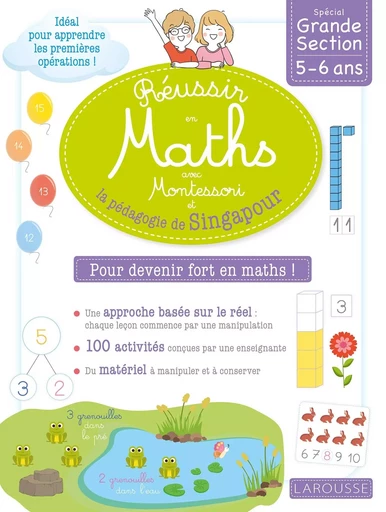 Réussir en maths avec Montessori et la pédagogie de Singapour GS - Delphine Urvoy - LAROUSSE