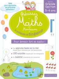 Réussir en maths avec Montessori et la pédagogie de Singapour GS