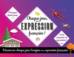 Chaque jour une expression française