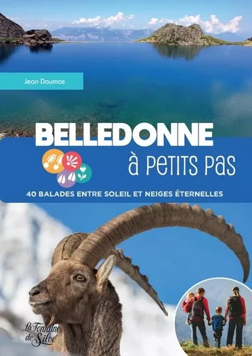 Belledonne à petits pas - Jean Daumas - FONTAINE SILOE