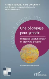 Une pédagogie pour grandir