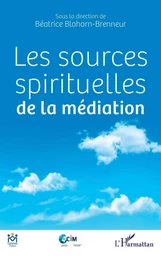 Les sources spirituelles de la médiation