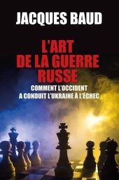 L'art de la guerre Russe